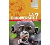 Biodiversité ? Comprendre vite et mieux - Lise Barnéoud - Belin - broché - Essai