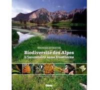 Biodiversité des Alpes Francine Brondex (Auteur), Lise Barnéoud (Auteur)
