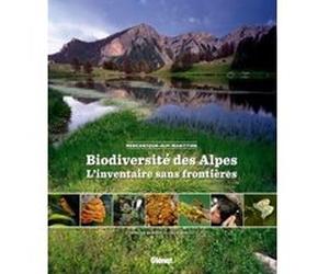 Biodiversité des Alpes Francine Brondex (Auteur), Lise Barnéoud (Auteur)
