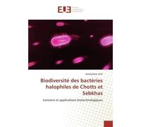 Biodiversité des bactéries halophiles de Chotts et Sebkhas - Abdeljabbar Hedi - Universitaires Europeennes - broché - Livre