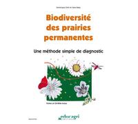 Biodiversité des prairies permanentes : Une méthode simple de diagnostic - Orth - Educagri - broché - Scolaire / Universitaire