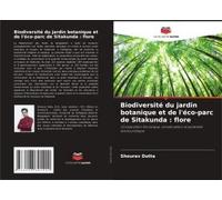 Biodiversité Du Jardin Botanique Et De L'éco-Parc De Sitakunda : Flore
