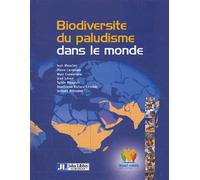 Biodiversite Du Paludisme Dans Le Monde - Jm Mouchet - John Libbey Eurotext - broché - Etude
