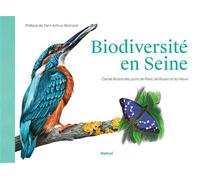 Biodiversité en Seine Carnet illustré des ports de Paris, de Rouen et du Havre - Collectif - Textuel - broché - Carnet (de voyage, intime, de notes)