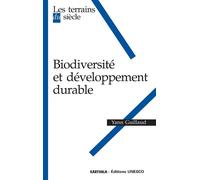 Biodiversité et développement durable - Yann Guillaud - Karthala - broché - Essai