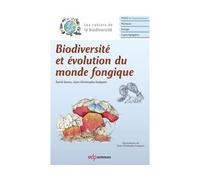 Biodiversité et évolution du monde fongique - Jean-Christophe Gueguen - Edp Sciences - broché - Etude