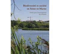 Biodiversité et société en Seine-et-Marne
