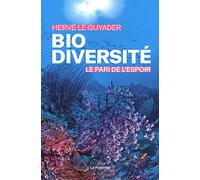 Biodiversité: Le pari de l'espoir