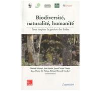 Biodiversité, Naturalité, Humanité - Pour Inspirer La Gestion Des Forêts (1 Dvd)
