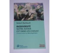 Biodiversité : Notre Avenir Est Dans Les Choux !
