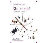 Biodiversité: L'avenir du vivant