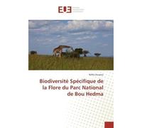 Biodiversite Specifique de la Flore du Parc National de Bou Hedma - Refka Zouaoui - Universitaires Europeennes - broché - Etude