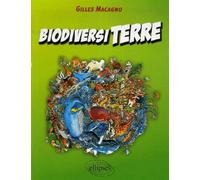 BiodiversiTerre - Gilles Macagno - Ellipses - broché - Etude