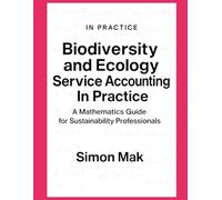 Biodiversity and Ecology Service Accounting: A Mathematics Guide for Sustainability Professionals