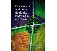BIODIVERSITY AND LOCAL ECOLOGICAL KNOWLEDGE IN FRANCE