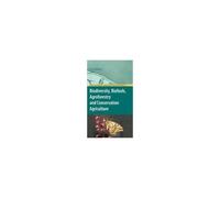 Biodiversity, Biofuels, Agroforestry And Conservation Agriculture