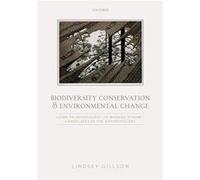 Biodiversity Conservation and Environmental Change - Gillson Lindsey Associate Professor Plant Conservation Unit Associate Professor Plant Conservation Un Gillson Lindsey Associate Professor Plant Con