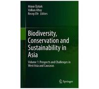 Biodiversity, Conservation And Sustainability In Asia