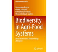 Biodiversity in Agri-food Systems: Food Security and Climate Change Mitigation