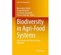Biodiversity in Agri-food Systems: Food Security and Climate Change Mitigation