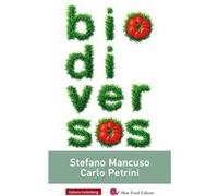 Biodiversos - [Livre en VO] Petrini, Carlo, Mancuso, Stefano (Auteur)