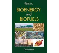 Bioenergy And Biofuels