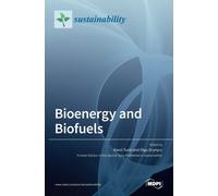 Bioenergy And Biofuels