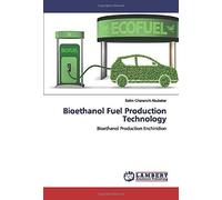 Bioethanol Fuel Production Technology