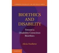 Bioethics And Disability