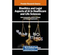 Bioethics and Legal Aspects of AI in Healthcare and Life Sciences