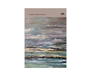 Bioethics And Medical Issues In Literature