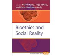 Bioethics And Social Reality