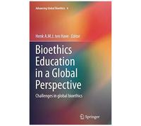 Bioethics Education In A Global Perspective