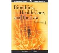 Bioethics, Health Care, and the Law, Contemporary Legal Issues Richard Hedges (Auteur)