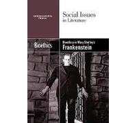 Bioethics In Mary Shelley's Frankenstein