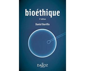 Bioéthique. 2e éd.