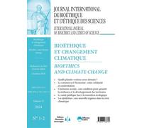 Bioéthique et changement climatique Journal international de bioéthique et d'éthique des sciences - Christian Byk - Eska - broché - Revue