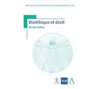 Bioéthique et droit - Gallus n. - Anthemis - broché - Etude