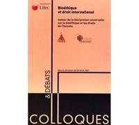 Bioethique et droit international Christian Byk (Auteur), COLLECTIF LITEC (Auteur)