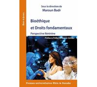 Bioéthique et Droits fondamentaux: Perspective féminine