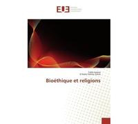 Bioéthique et religions - Taleb Asmaa - Universitaires Europeennes - broché - Livre