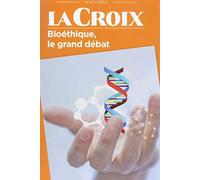 Bioéthique, le grand débat