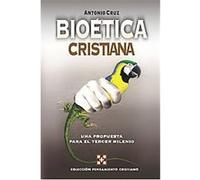 Bioetica Cristiana/ Christian Bioethics Antonio Cruz Suarez (Auteur)