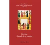 Bioética El Estado De La Cuestión - [Livre en VO] Feito, Lydia, Garcia, Diego, Sanchez, M (Auteur)