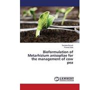Bioformulation Of Metarhizium Anisopliae For The Management Of Cow Pea