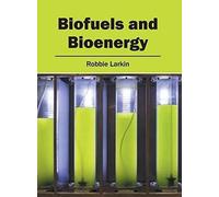 Biofuels And Bioenergy
