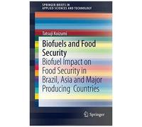 Biofuels And Food Security