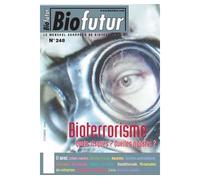 Biofutur 248 : bioterrorisme, quels riques ? Quelles perspectives ? - Collectif - Lavoisier Industrie - broché - Essai