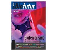 Biofutur 250 : bioterrorisme, de l'analyse aux solutions - Collectif - Lavoisier Industrie - broché - Livre