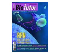 Biofutur 255 : arn cible et agents therapeuthiques - Collectif - Lavoisier Industrie - broché - Livre